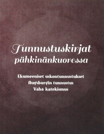 Kuvassa on Tunnustuskirjat Pähkinänkuoressa -kirjan kansi